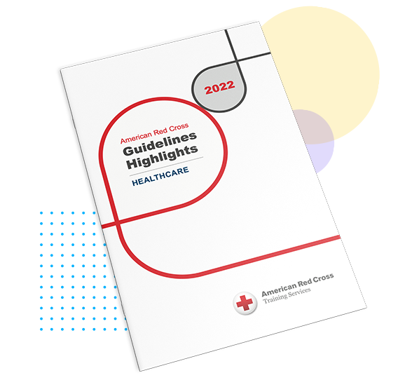 American Red Cross 2022 Guidelines and Highlights - HealthStream